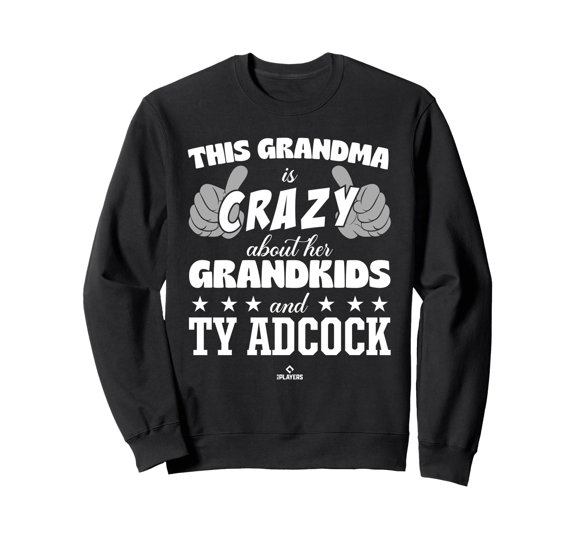 Grandma Crazy Ty Adcock Prospect Sweatshirt - Trendy Graphic Men Women - T-Shirt, Sweatshirt, Hoodie