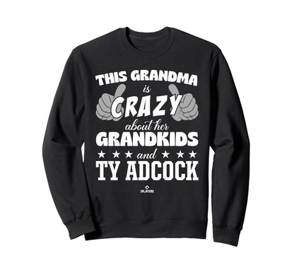 Grandma Crazy Ty Adcock Prospect Sweatshirt - Trendy Graphic Men Women - T-Shirt, Sweatshirt, Hoodie