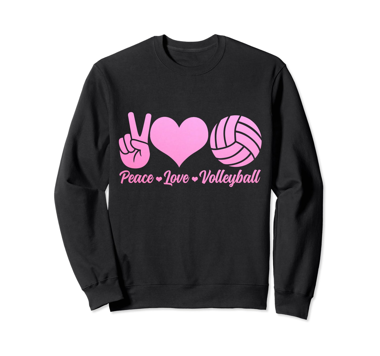 Volleyball Player Peace Love Beach Sweatshirt - Fun Novelty Design Unisex - T-Shirt, Sweatshirt, Hoodie