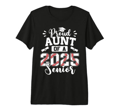 Proud Aunt 2025 Senior Baseball Graduate T-Shirt - Custom Art Print Unisex - T-Shirt, Sweatshirt, Hoodie