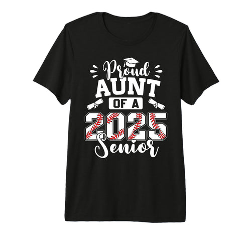 Proud Aunt 2025 Senior Baseball Graduate T-Shirt - Custom Art Print Unisex - T-Shirt, Sweatshirt, Hoodie