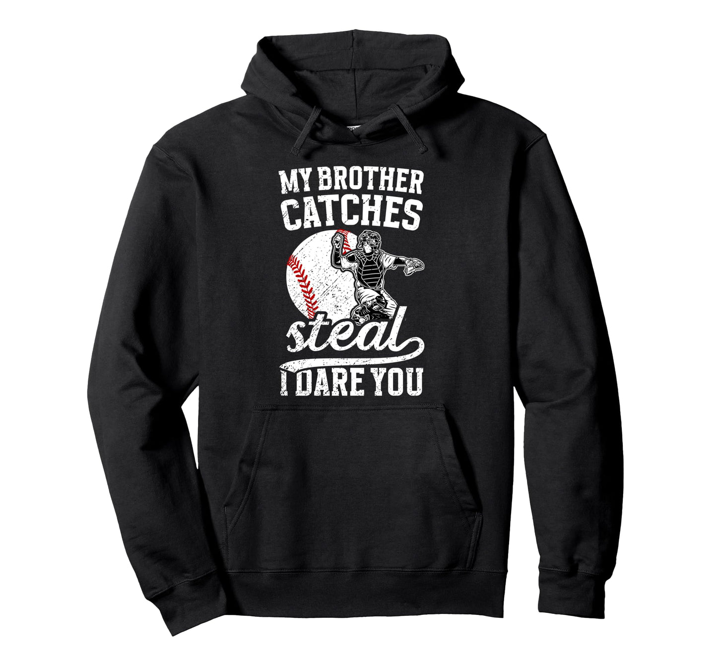 Funny Baseball Catcher Brother Hoodie - Aesthetic Graphic for Adults - T-Shirt, Sweatshirt, Hoodie
