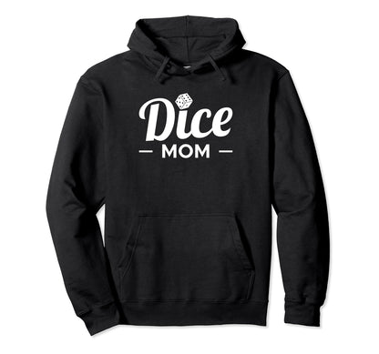 Dice Mom Game Night Dice Game Bunco Mothers Hoodie - Trendy Graphic Unisex - T-Shirt, Sweatshirt, Hoodie