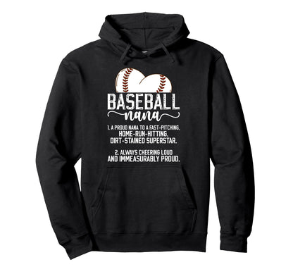 Baseball Nana Definition Nana Hoodie - Casual Everyday Wear for Adults - T-Shirt, Sweatshirt, Hoodie