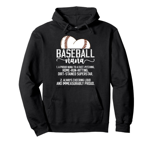 Baseball Nana Definition Nana Hoodie - Casual Everyday Wear for Adults - T-Shirt, Sweatshirt, Hoodie