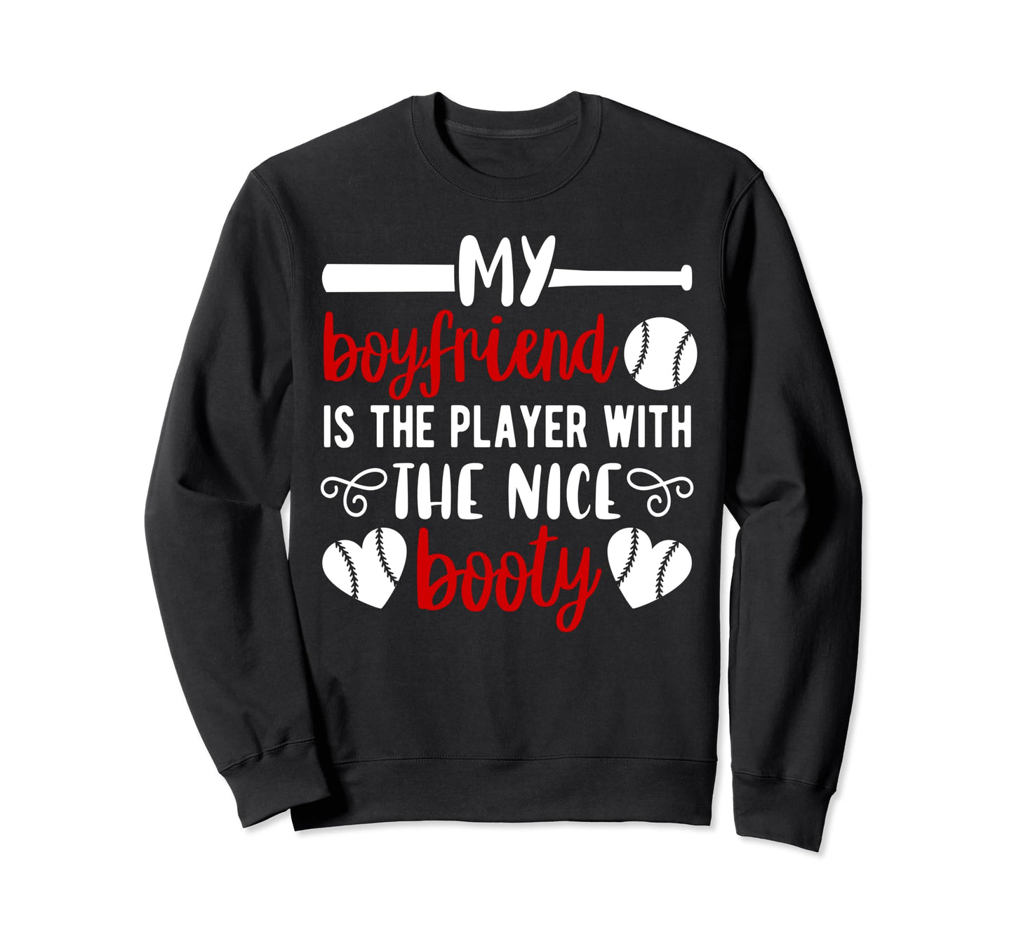 Baseball Girlfriend Funny Sweatshirt - Aesthetic Graphic for Adults - T-Shirt, Sweatshirt, Hoodie