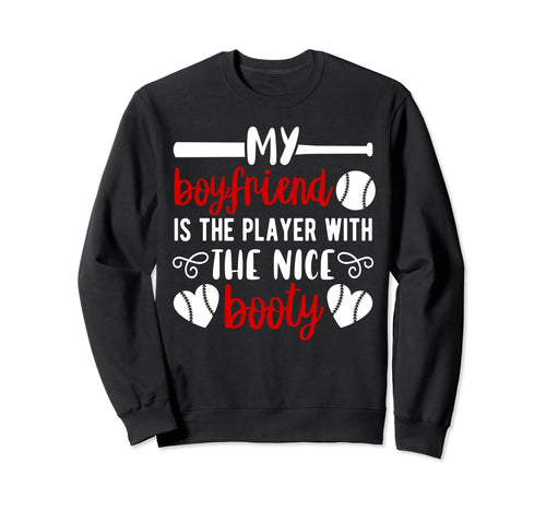 Baseball Girlfriend Funny Sweatshirt - Aesthetic Graphic for Adults - T-Shirt, Sweatshirt, Hoodie