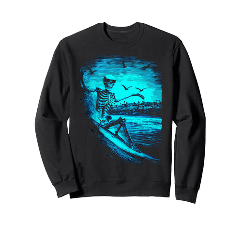 Surfing Skeleton Surfer Riding Sweatshirt - Fun Novelty Design Men Women - T-Shirt, Sweatshirt, Hoodie