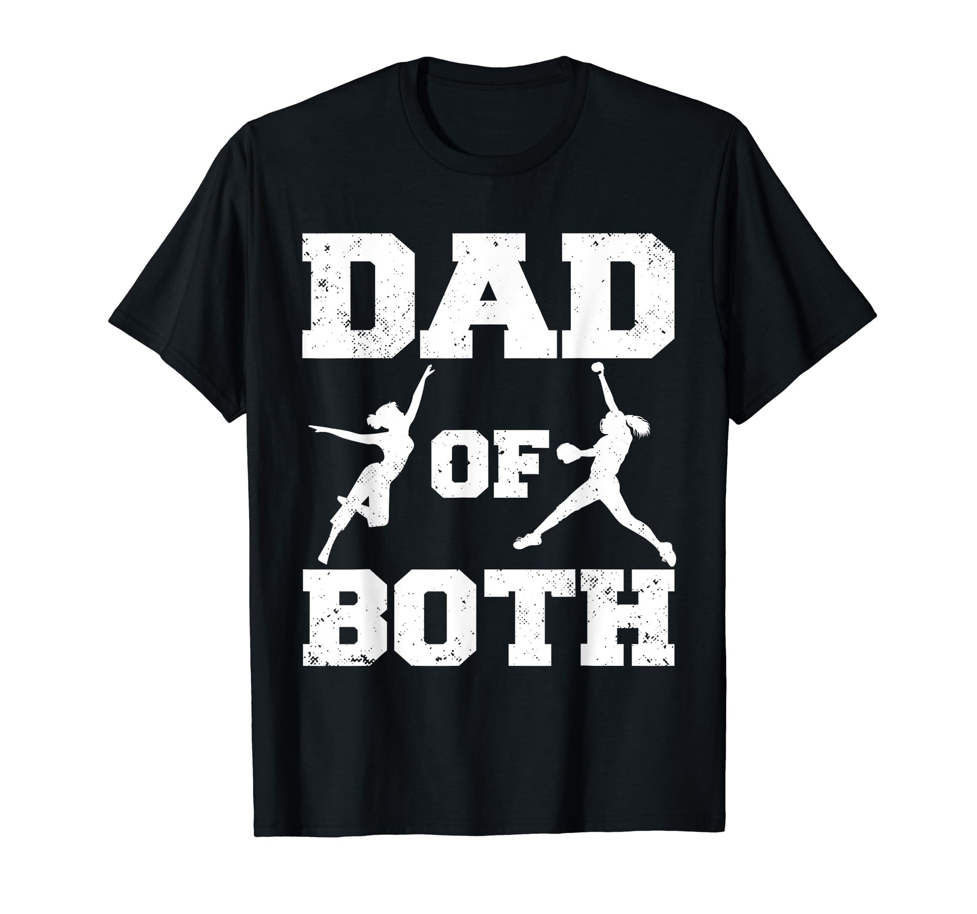 Dad Both Funny Dance Softball Dad T-Shirt - Aesthetic Graphic for Adults - T-Shirt, Sweatshirt, Hoodie