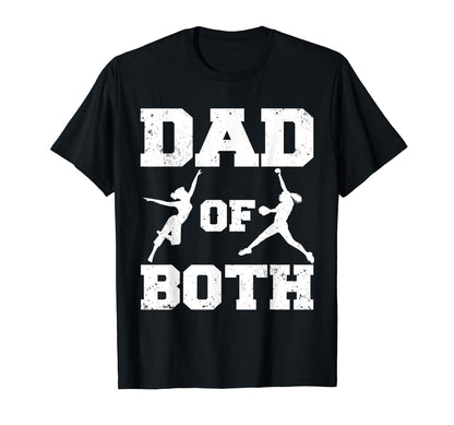 Dad Both Funny Dance Softball Dad T-Shirt - Aesthetic Graphic for Adults - T-Shirt, Sweatshirt, Hoodie