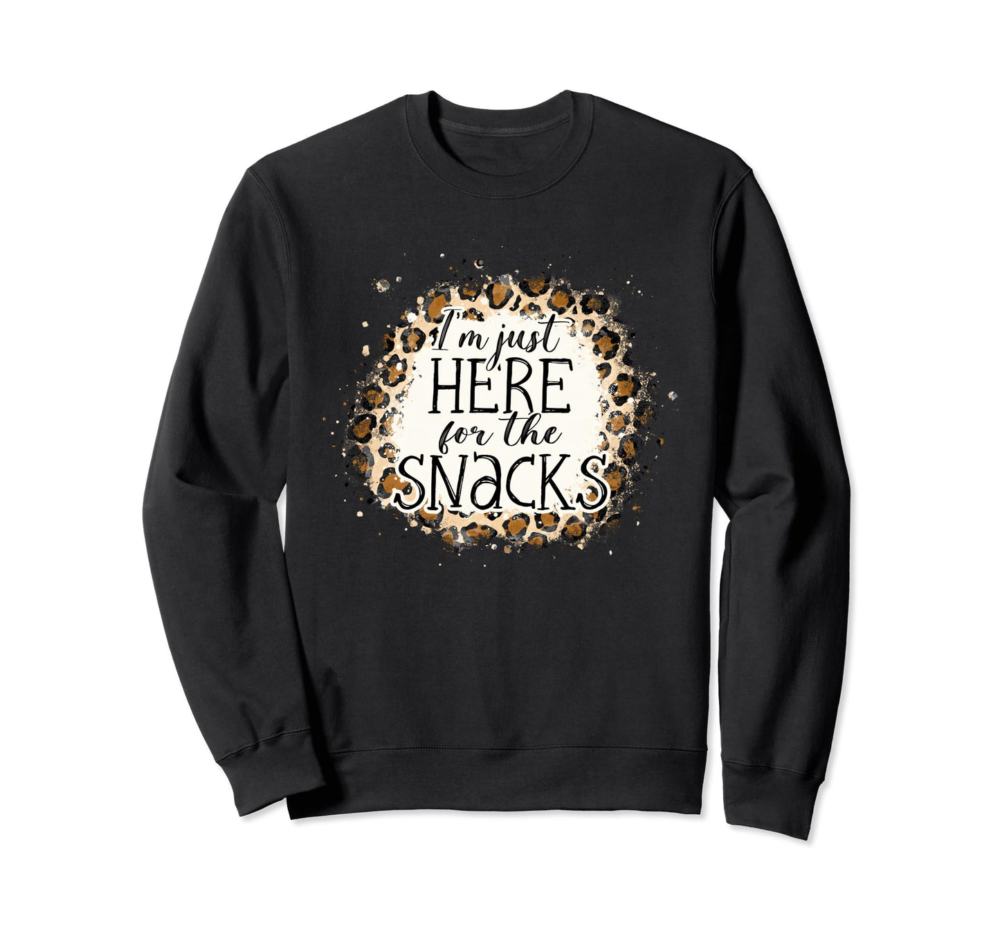 Im Just Here Snacks Baseball Sister Sweatshirt - Trendy Graphic Men Women - T-Shirt, Sweatshirt, Hoodie