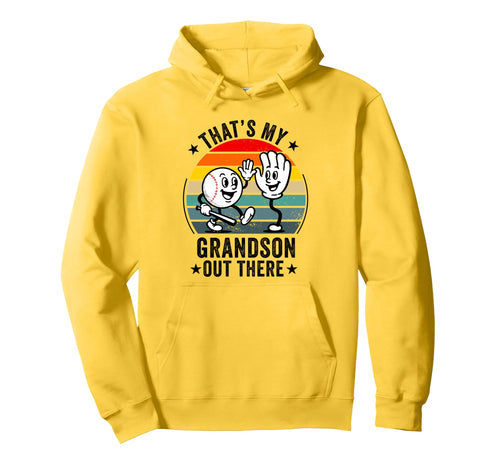 Thats My Grandson Out There Baseball Hoodie - Custom Art Print Unisex - T-Shirt, Sweatshirt, Hoodie