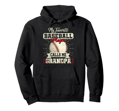 My Favorite Baseball Player Calls Me Hoodie - Novelty Apparel Men Women - T-Shirt, Sweatshirt, Hoodie