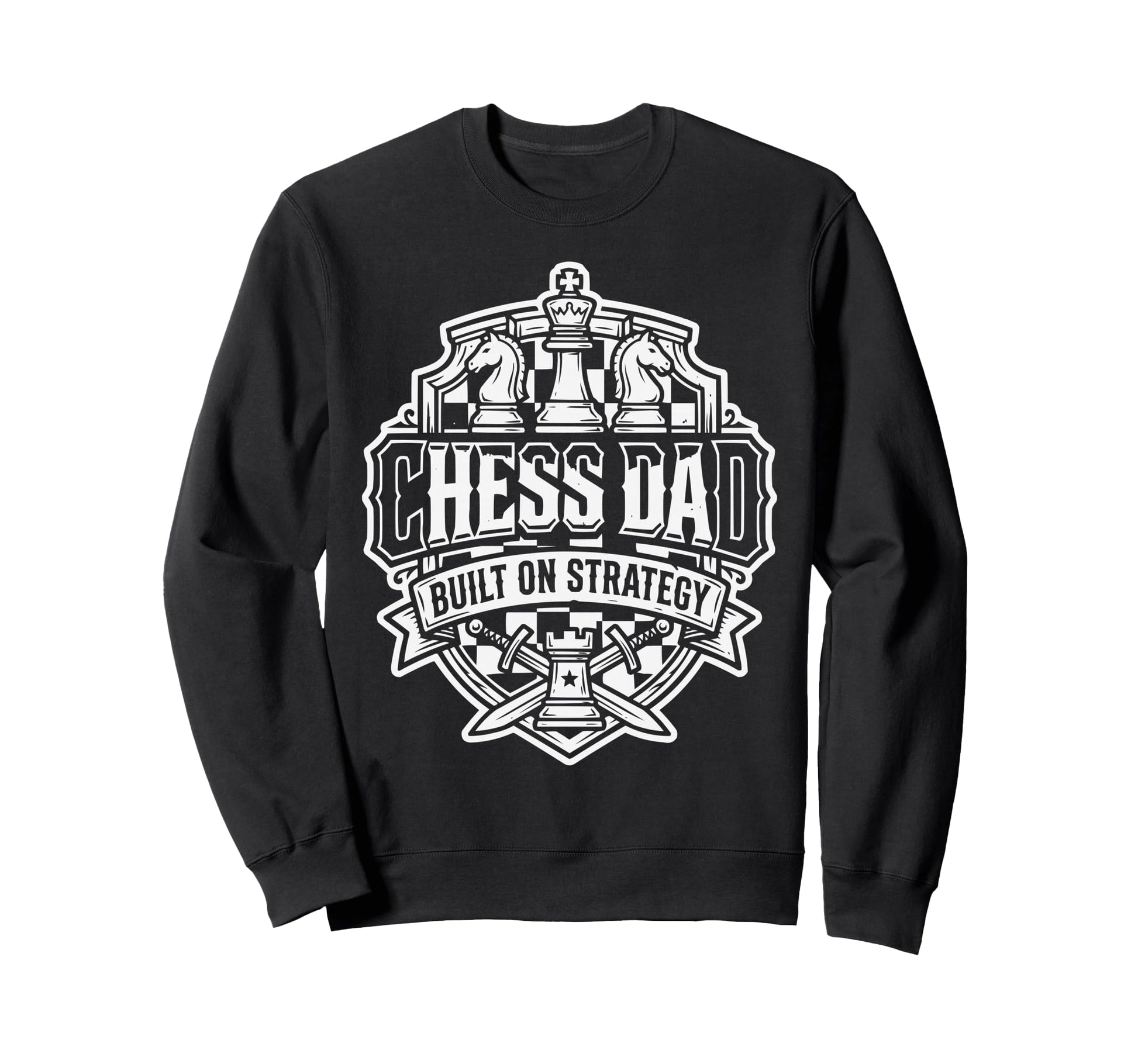 Chess Dad Board Game Daddy Sweatshirt - Novelty Apparel for Adults - T-Shirt, Sweatshirt, Hoodie