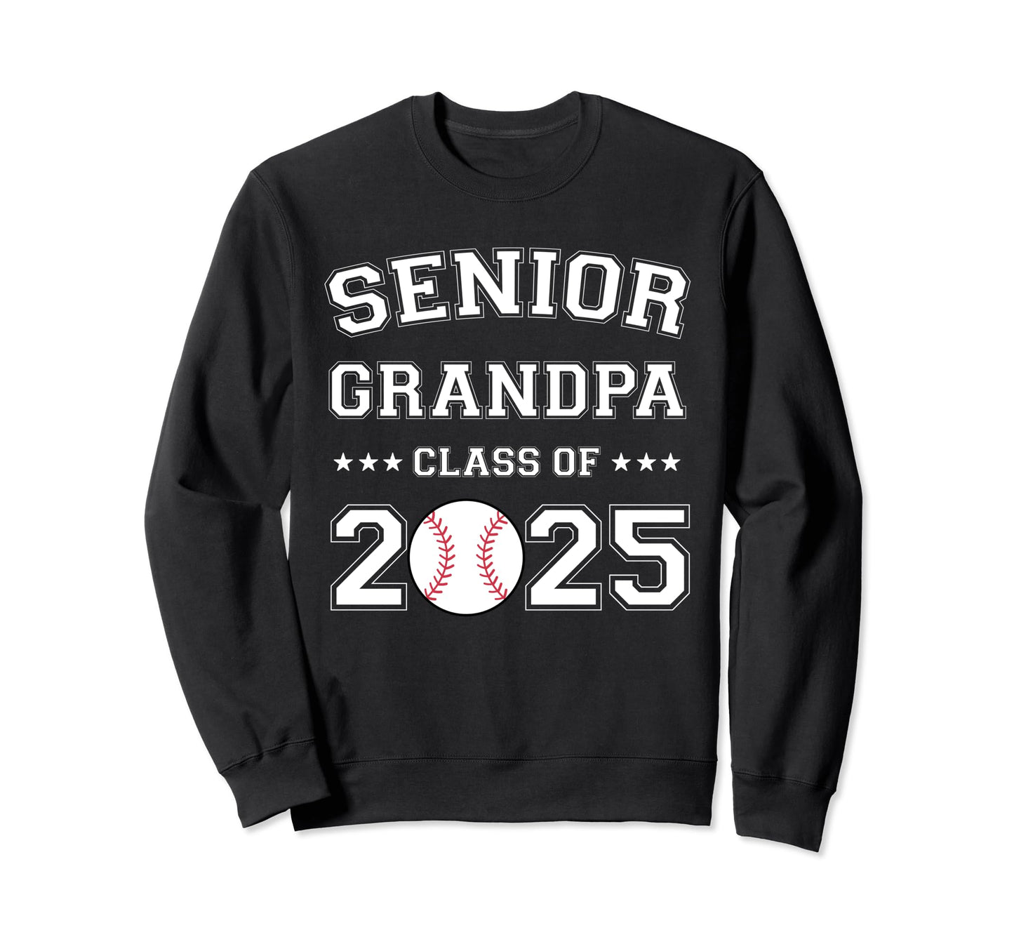 Class 2025 Baseball Grandpa Senior Sweatshirt - Trendy Graphic Men Women - T-Shirt, Sweatshirt, Hoodie
