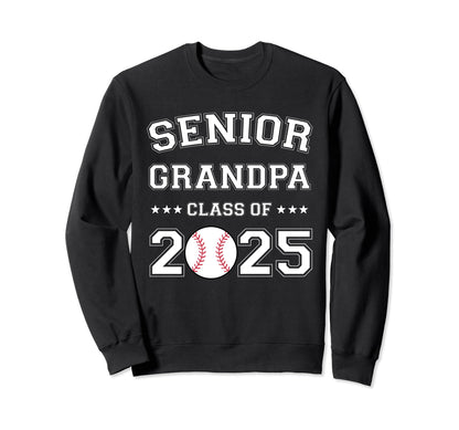 Class 2025 Baseball Grandpa Senior Sweatshirt - Trendy Graphic Men Women - T-Shirt, Sweatshirt, Hoodie
