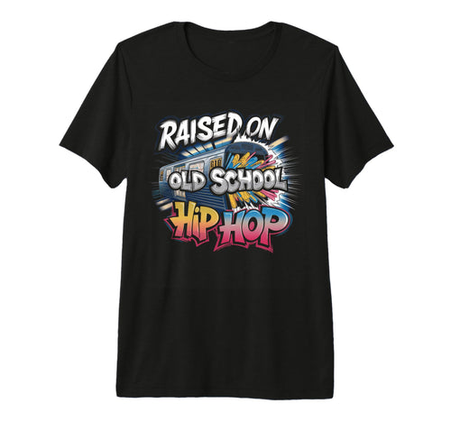 Raised Old School Hip Hop Cassette T-Shirt - Unique Graphic for Adults - T-Shirt, Sweatshirt, Hoodie