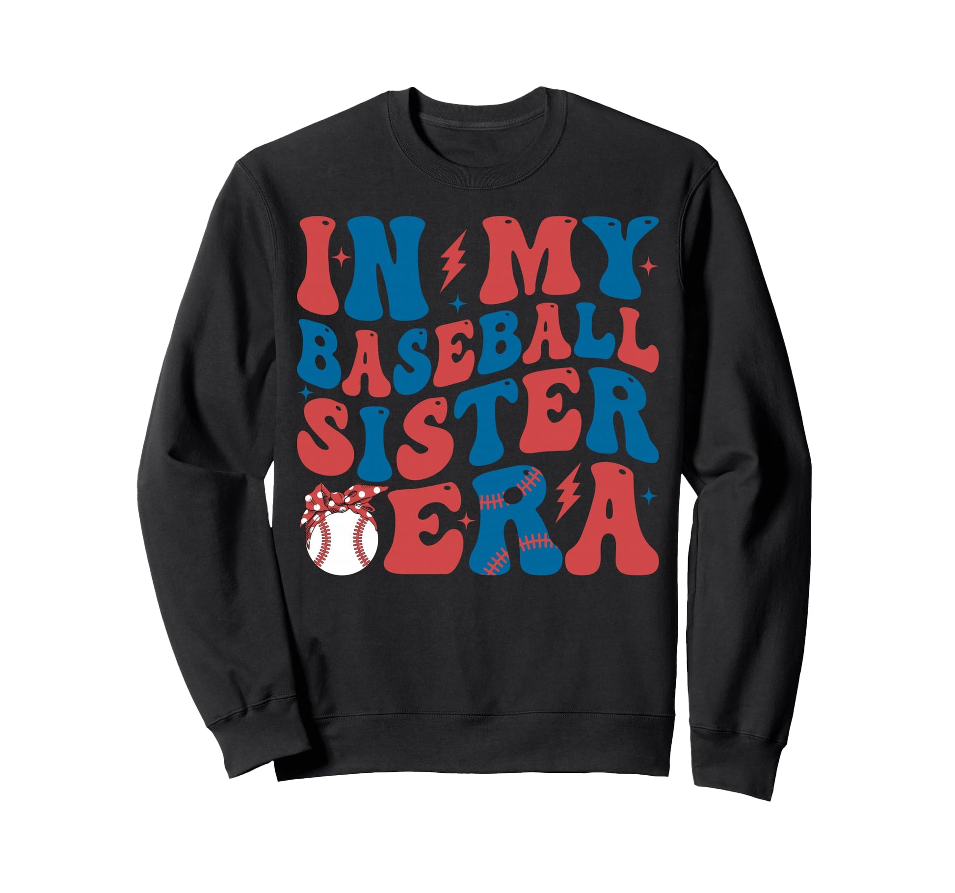 My Baseball Sister Era Groovy Sweatshirt - Unique Graphic for Adults - T-Shirt, Sweatshirt, Hoodie