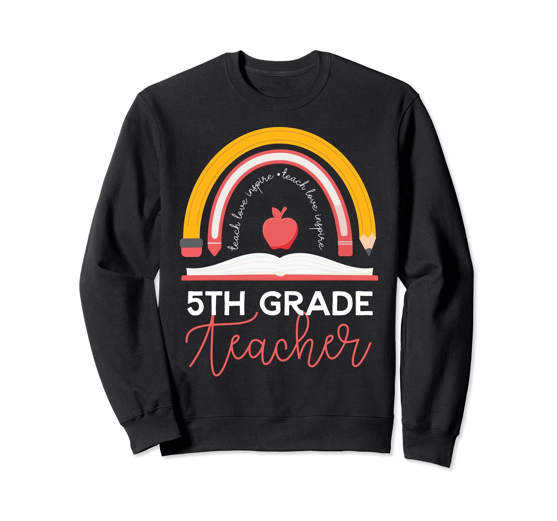 5Th Grade Teacher Boho Rainbow Sweatshirt - Casual Everyday Wear Men Women - T-Shirt, Sweatshirt, Hoodie