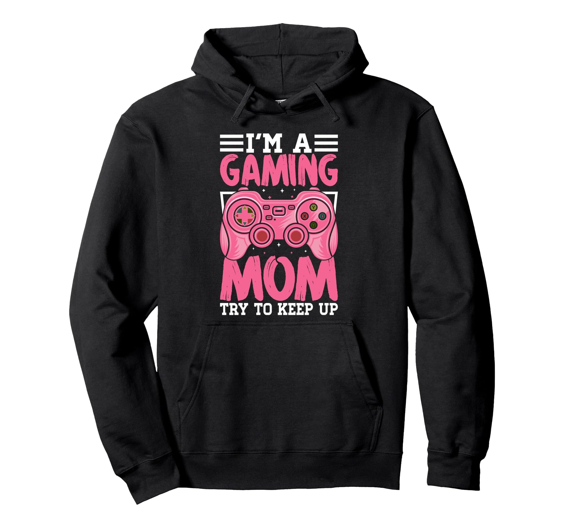 Gaming Mom Mothers Day Controller Hoodie - Streetwear Style Unisex - T-Shirt, Sweatshirt, Hoodie