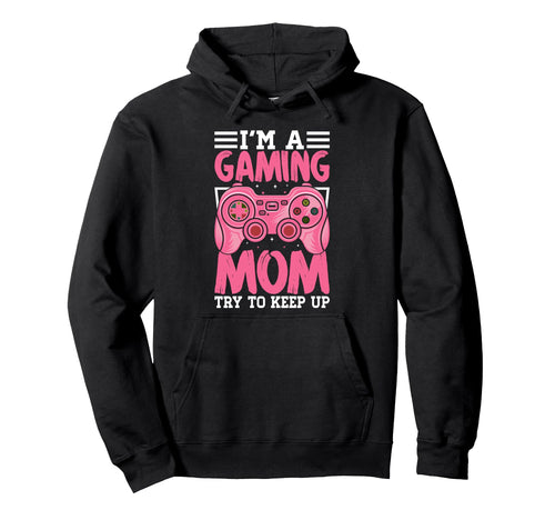 Gaming Mom Mothers Day Controller Hoodie - Streetwear Style Unisex - T-Shirt, Sweatshirt, Hoodie