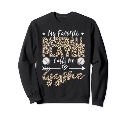 My Favorite Baseball Player Calls Me Sweatshirt - Unique Graphic Men Women - T-Shirt, Sweatshirt, Hoodie