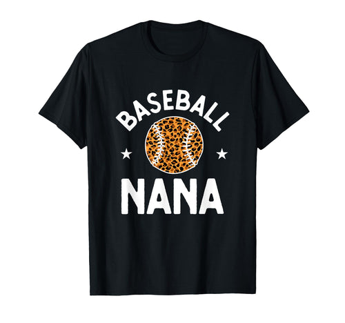 Baseball Nana Grandmother Leopard T-Shirt - Novelty Apparel for Adults - T-Shirt, Sweatshirt, Hoodie