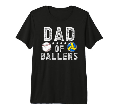 Mens Dad Ballers Baseball Volleyball Dad T-Shirt - Minimalist Print Unisex - T-Shirt, Sweatshirt, Hoodie