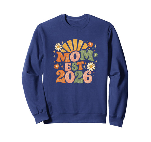 Mom Est 2026 Groovy Daisy Sweatshirt - Casual Everyday Wear for Adults - T-Shirt, Sweatshirt, Hoodie