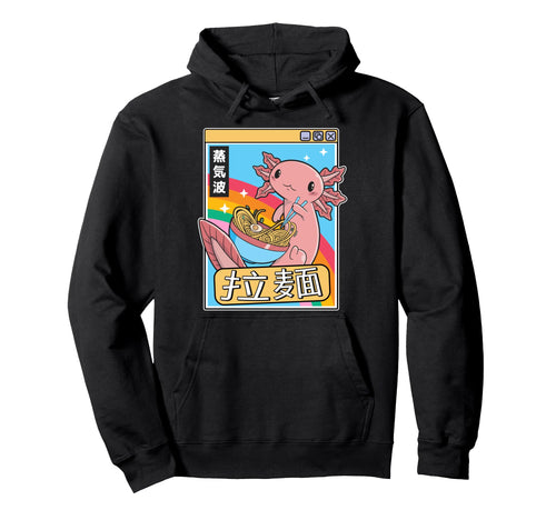 Axolotl Eating Ramen Japan 80S Otaku Hoodie - Streetwear Style Unisex - T-Shirt, Sweatshirt, Hoodie