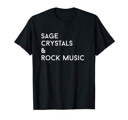 Sage Crystals Rock Music Good Vibes T-Shirt - Aesthetic Graphic Unisex - T-Shirt, Sweatshirt, Hoodie