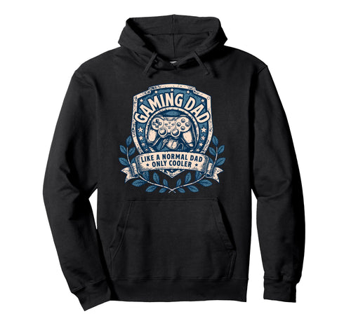 Gaming Dad Like Normal Dad Only Cooler Hoodie - Custom Art Print for Adults - T-Shirt, Sweatshirt, Hoodie