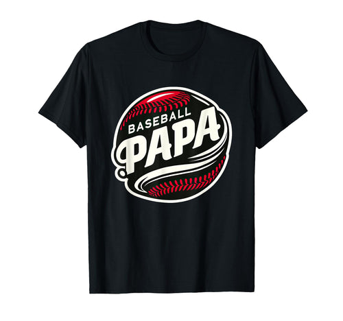 Baseball Papa Baseball Player Funny T-Shirt - Streetwear Style for Adults - T-Shirt, Sweatshirt, Hoodie