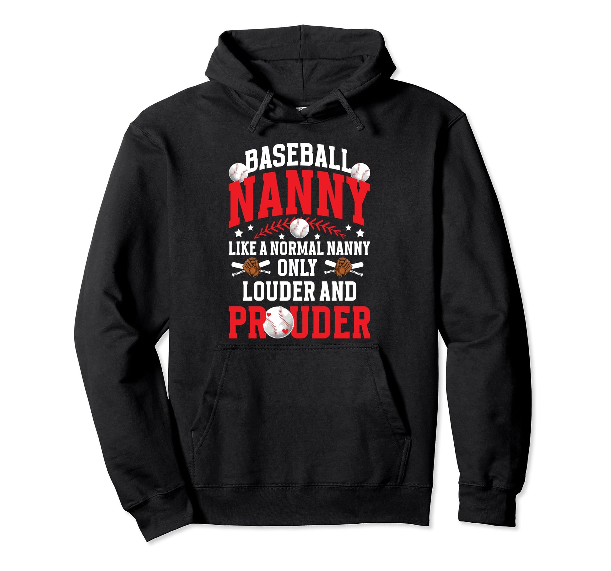 Baseball Nanny Funny Grandma Nanny Hoodie - Unique Graphic for Adults - T-Shirt, Sweatshirt, Hoodie