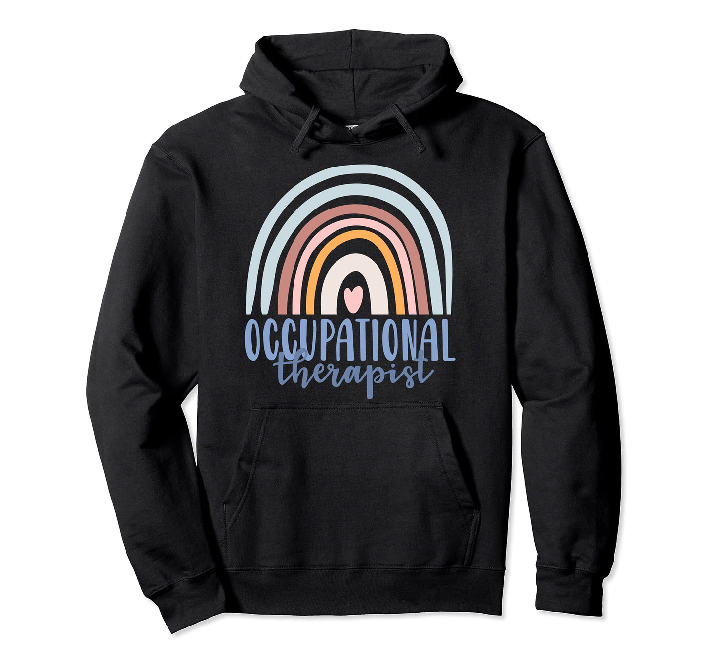 Occupational Therapy Worker Ot Hoodie - Casual Everyday Wear Men Women - T-Shirt, Sweatshirt, Hoodie