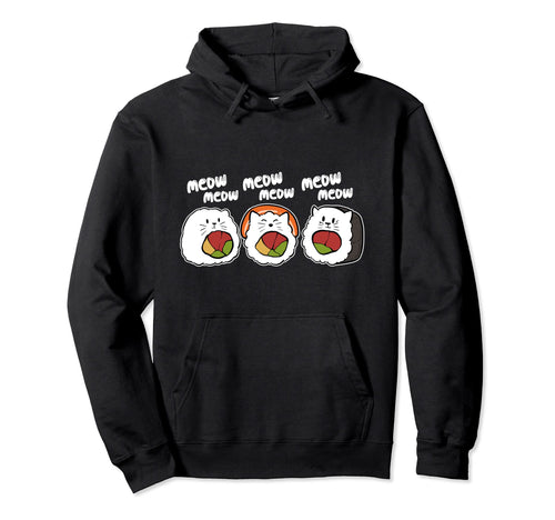 Sushi Cat Roller Anime Figure Ramen Hoodie - Trendy Graphic Men Women - T-Shirt, Sweatshirt, Hoodie
