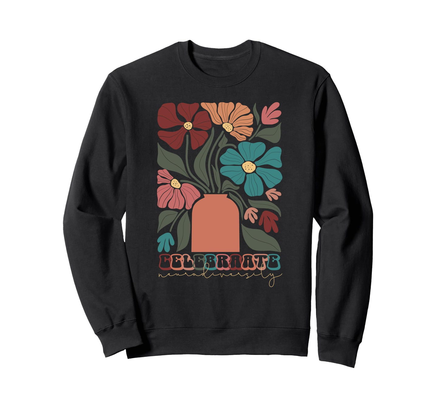 Autism Neurodiversity Celebrate Sweatshirt - Graphic Print Men Women - T-Shirt, Sweatshirt, Hoodie