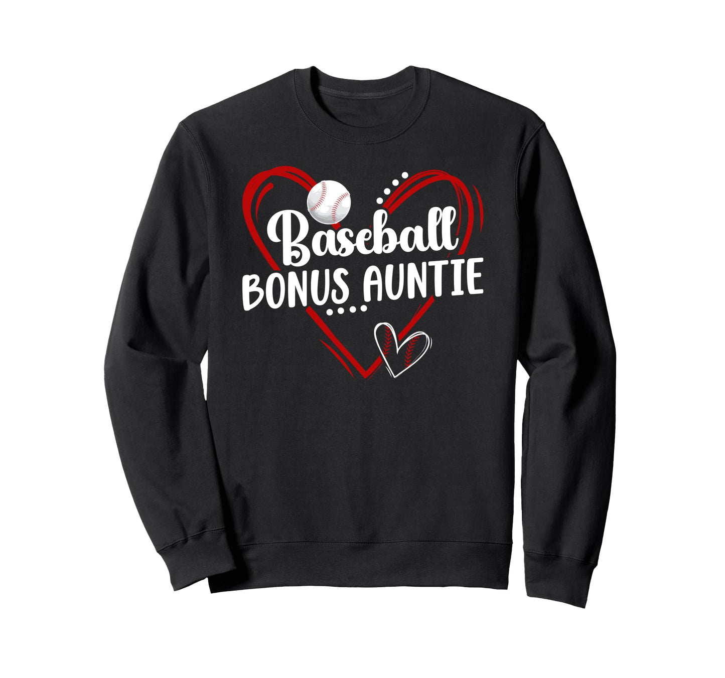 Baseball Bonus Auntie Baseball Sweatshirt - Streetwear Style Men Women - T-Shirt, Sweatshirt, Hoodie