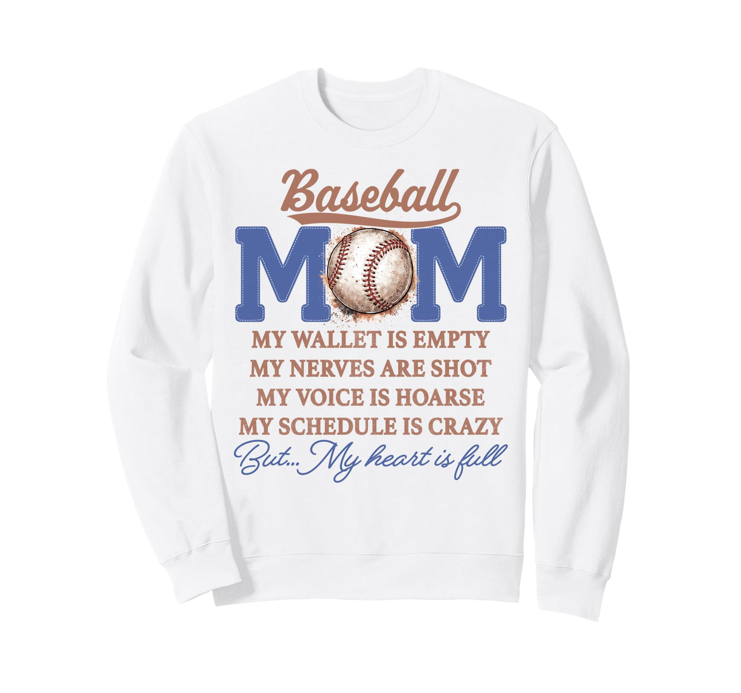 Baseball Mom My Wallet Is Empty My Sweatshirt - Unique Graphic Unisex - T-Shirt, Sweatshirt, Hoodie