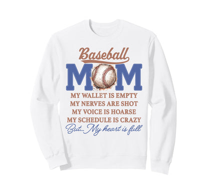 Baseball Mom My Wallet Is Empty My Sweatshirt - Unique Graphic Unisex - T-Shirt, Sweatshirt, Hoodie