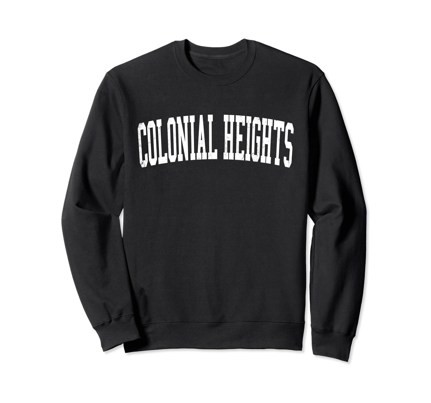 Colonial Heights Va Distressed White Sweatshirt - Streetwear Style Unisex - T-Shirt, Sweatshirt, Hoodie