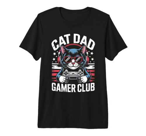 Funny Cat Dad Gamer Club Him Video Game T-Shirt - Graphic Print Men Women - T-Shirt, Sweatshirt, Hoodie