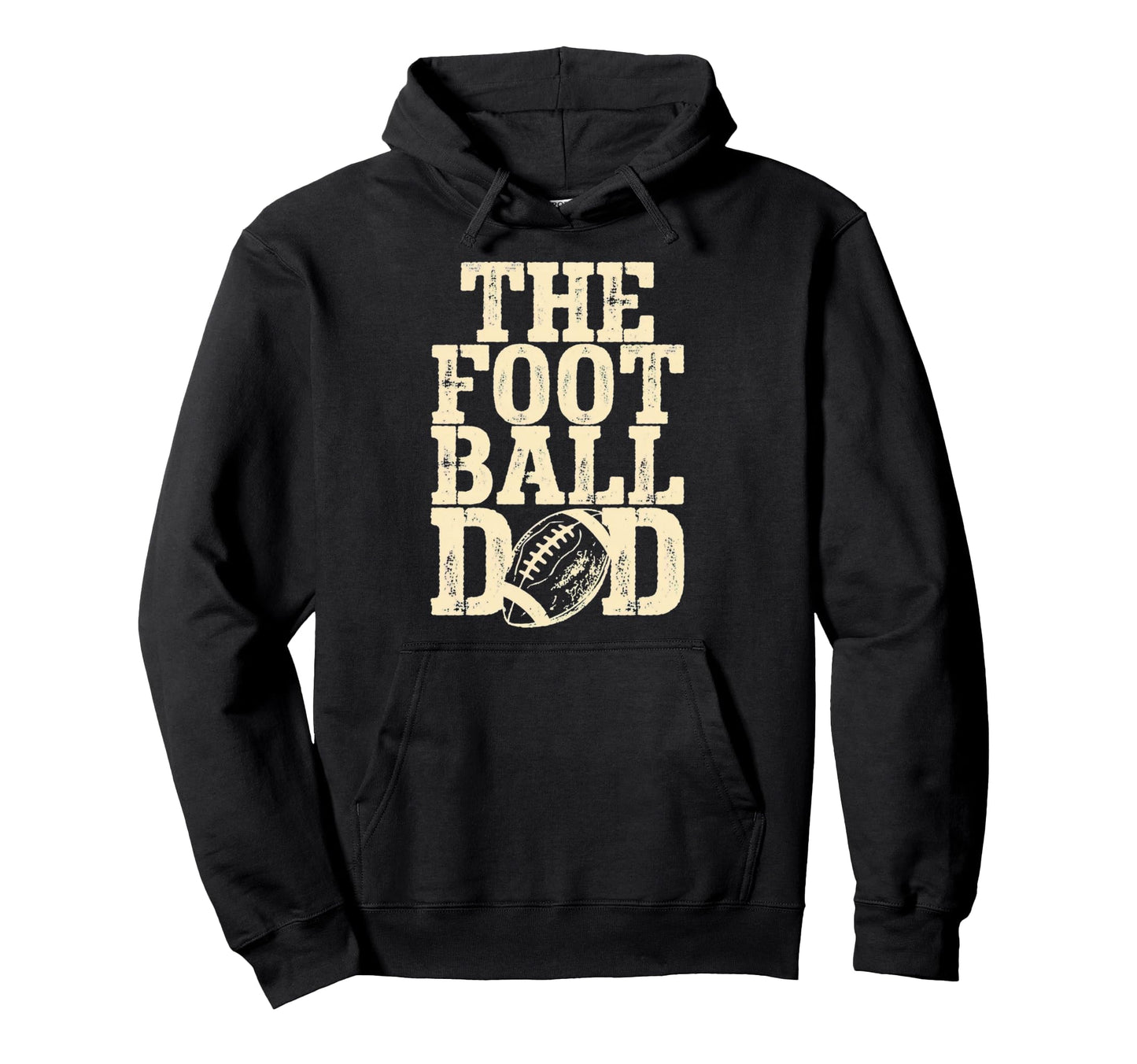 Football Dad Hoodie - Novelty Apparel Men Women - T-Shirt, Sweatshirt, Hoodie
