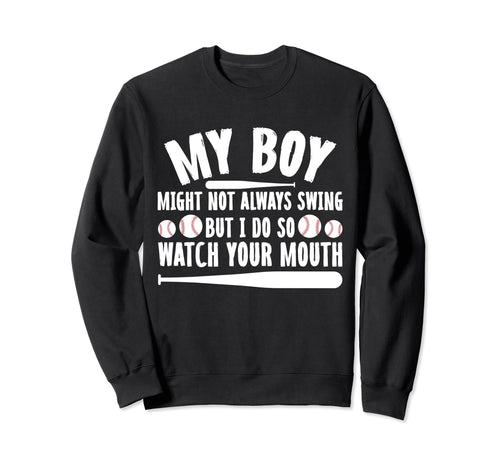 My Might Not Always Swing But I Sweatshirt - Casual Everyday Wear Unisex - T-Shirt, Sweatshirt, Hoodie