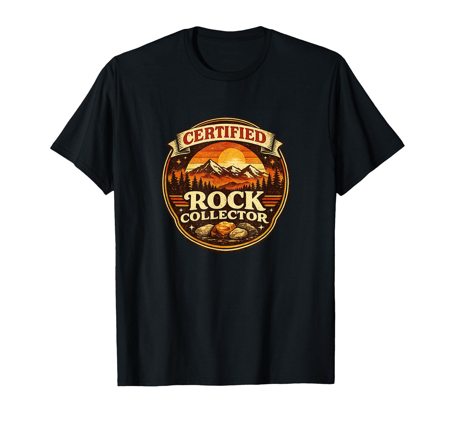 Certified Rock Collector Geology T-Shirt - Fun Novelty Design for Adults - T-Shirt, Sweatshirt, Hoodie