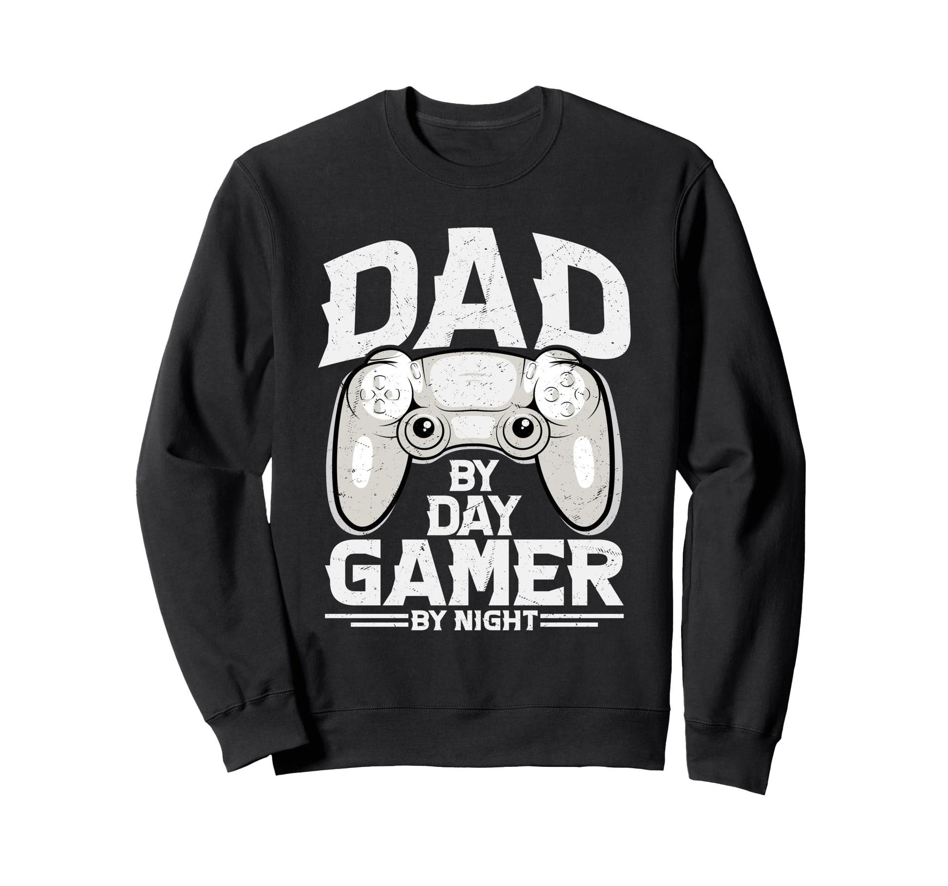 Dad Day Gamer Night Nerdy Father Sweatshirt - Aesthetic Graphic Unisex - T-Shirt, Sweatshirt, Hoodie