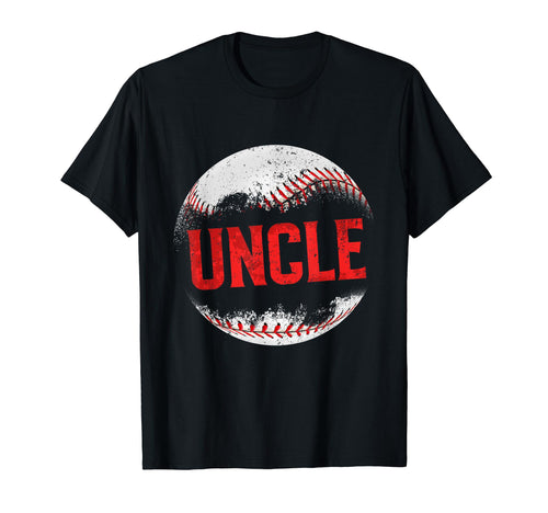 Baseball Uncle Happy Fathers Day T-Shirt - Novelty Apparel for Adults - T-Shirt, Sweatshirt, Hoodie