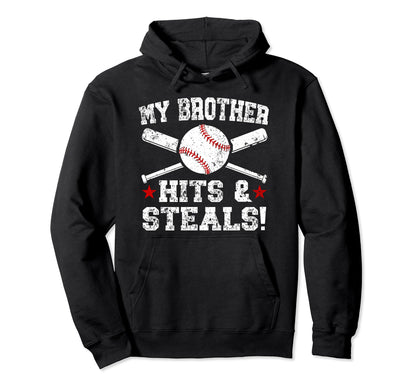 My Brother Funny Baseball Brother Hoodie - Unique Graphic for Adults - T-Shirt, Sweatshirt, Hoodie