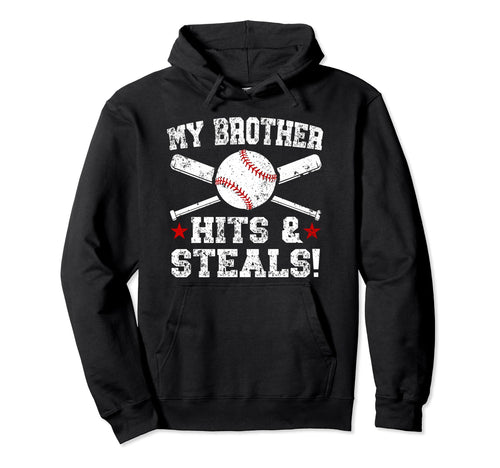 My Brother Funny Baseball Brother Hoodie - Unique Graphic for Adults - T-Shirt, Sweatshirt, Hoodie