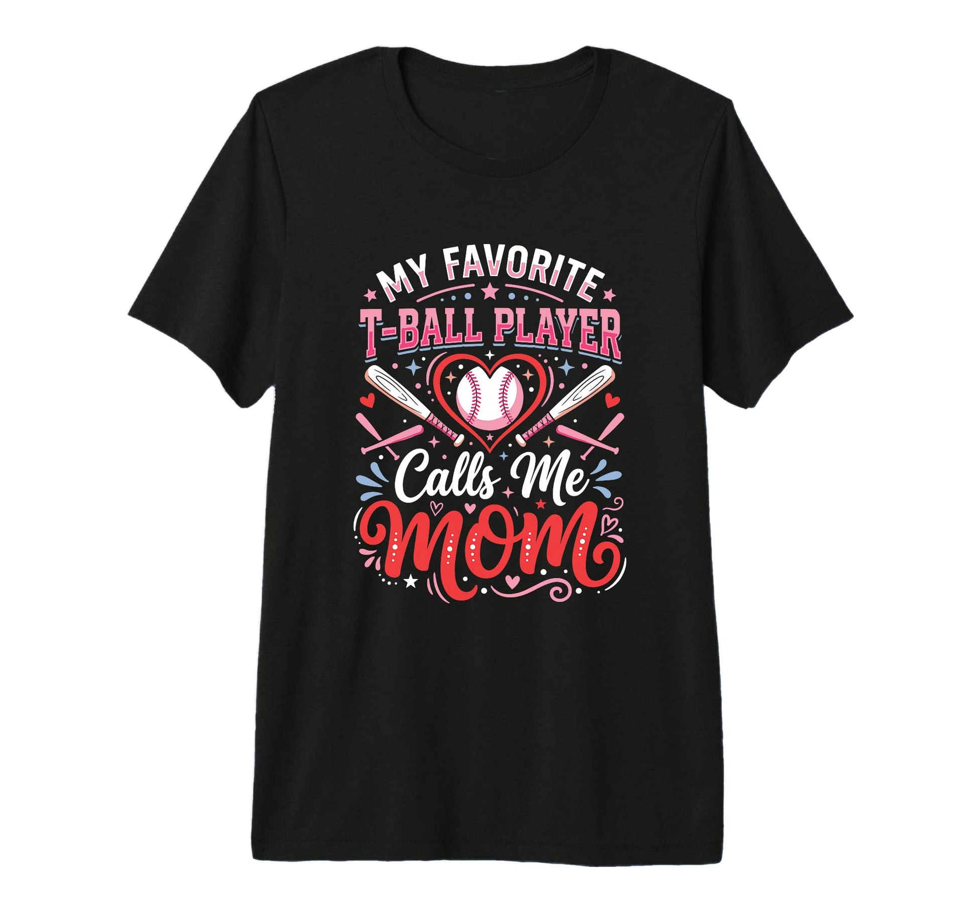 Favorite T Ball Player Calls Me Mom T-Shirt - Unique Graphic for Adults - T-Shirt, Sweatshirt, Hoodie